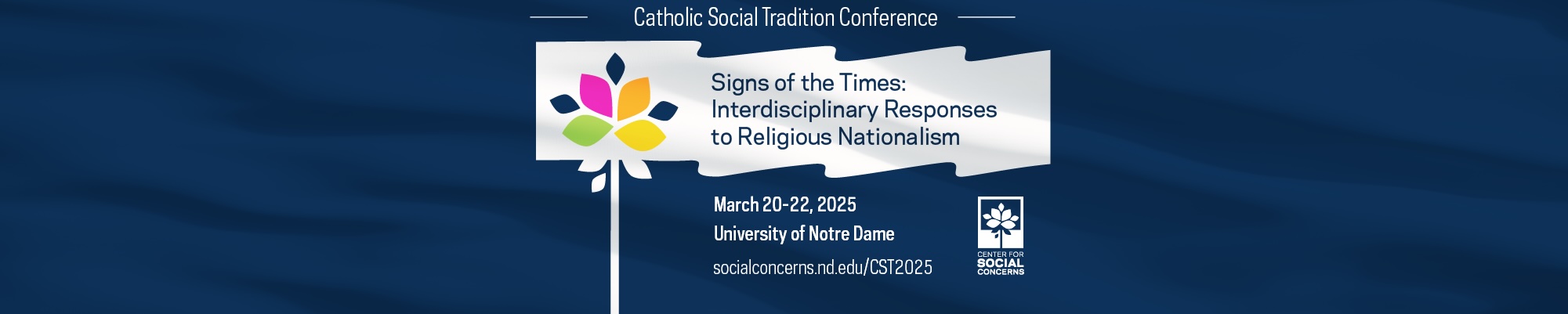 Catholic Social Tradition Conference banner